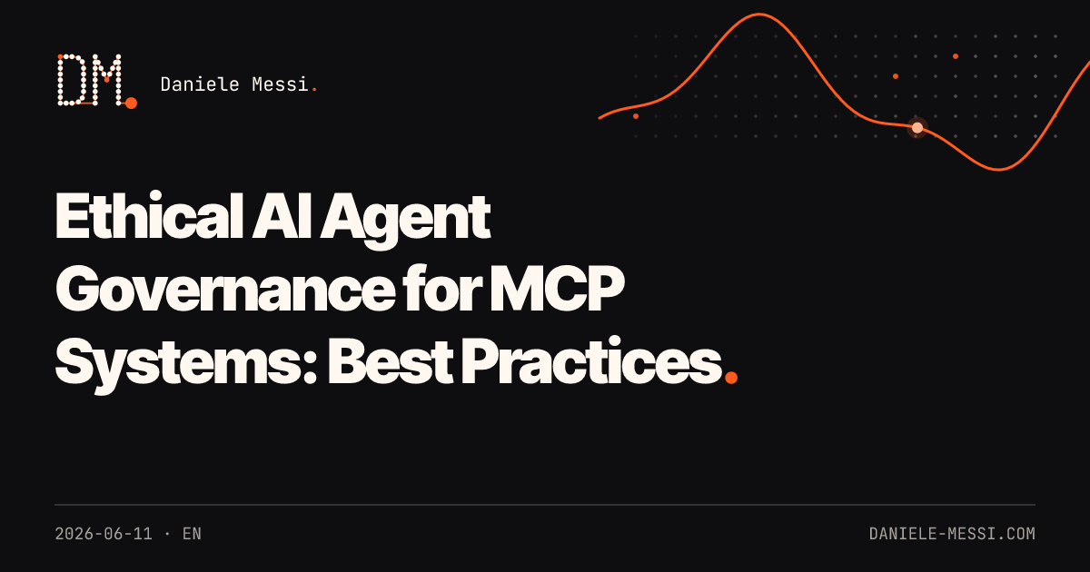 Ethical AI Agent Governance for MCP Systems in 2026: Best Practices ...
